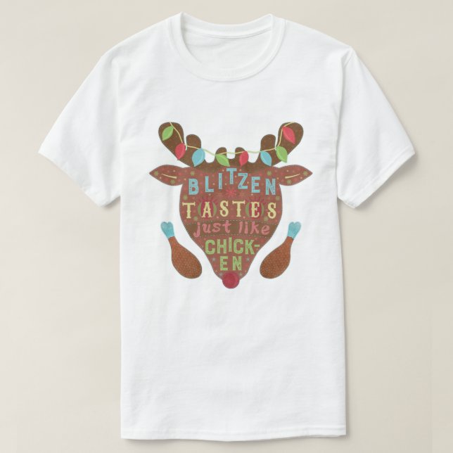 Lustige Weihnachtsrotwild Blitzen Geschmäcke mögen T-Shirt (Design vorne)