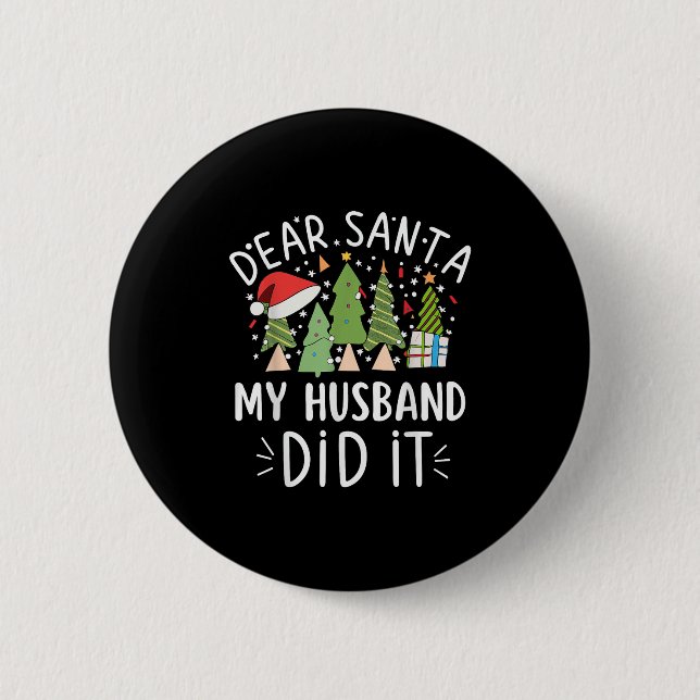 Lustige Weihnachtszitate Sprüche Lieber Santa Mein Button (Vorderseite)