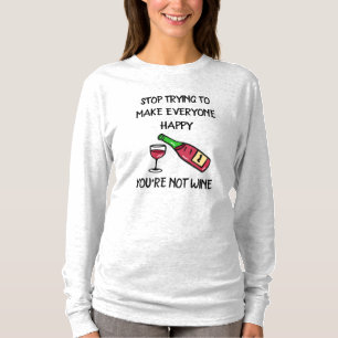Lustige Wein Zitate Alkohol Humor T-Shirt