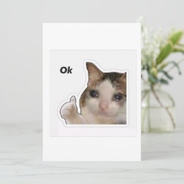 Lustige weinende Katze Daumen hoch Meme Aufkleber Einladung