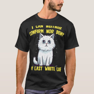 Lustige weiße Katze mit weißen Lügen Ideen für Man T-Shirt