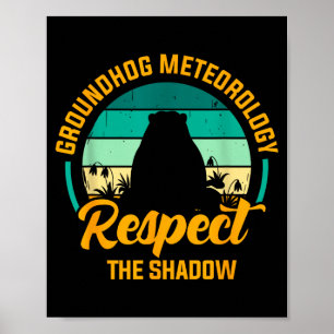 Lustige Wettervorhersage vom Murmeltier Respektier Poster