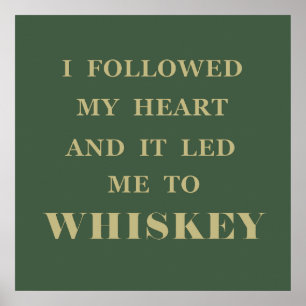 Lustige Whiskey-Zitate und Trinksprüche Poster