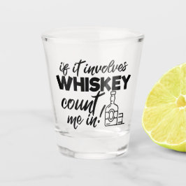 lustige Whisky Wortkunst trinken Schnapsglas