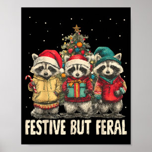 Lustige Wilde Aber Festliche Weihnachtswaschbären Poster
