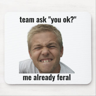 Lustige Wilde Gamer-Meme-Mauspad Mousepad