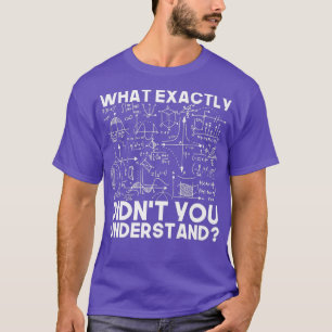 Lustige Wissenschaft Geschenkidee Physiker Mathe P T-Shirt