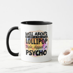 Lustige Wortkunst Sarkasmus Lutscher Tasse