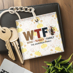 Lustige WTF Wein Truthahn Familie Erntedankfest Schlüsselanhänger