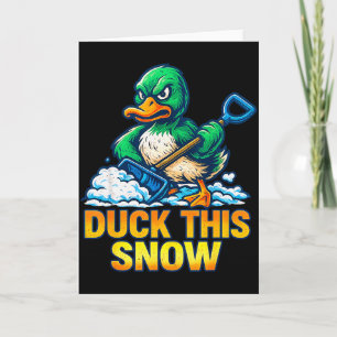 Lustige wütende Ente Winter Spruch Schneeschippen  Karte