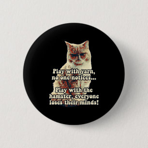Lustige wütende Katzen-Meme für Katzen-Personen Ka Button
