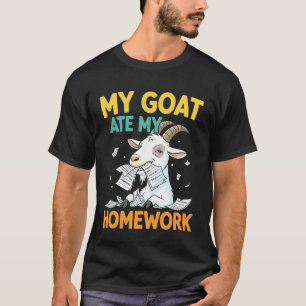 Lustige Ziege Hat Meine Hausaufgaben Farm Tier Stu T-Shirt
