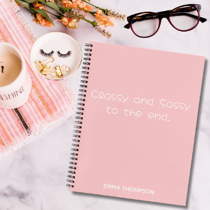 Lustige Zitate Classy & Sassy To The End Rosa Benu Notizbuch