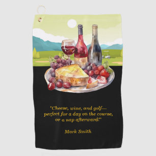 Lustige Zitate für Golfer über Käse Wein Golfhandtuch