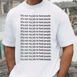 Lustige Zitate Männer T-Shirt