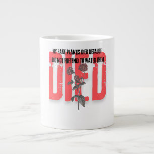 lustige Zitate starben rote Blumenpflanzen Jumbo-Tasse