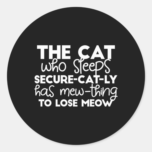 lustige Zitate von schlafenden Katzen Runder Aufkleber (Vorderseite)