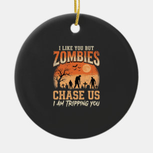 Lustige Zombies Halloween Jagd auf uns Design Keramik Ornament