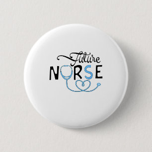 Lustige zukünftige Krankenschwester Krankenpfleges Button