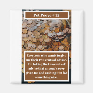 Lustige zwei Cents Magnet