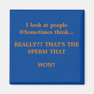 Lustigen Sprüche Square Magnet 16