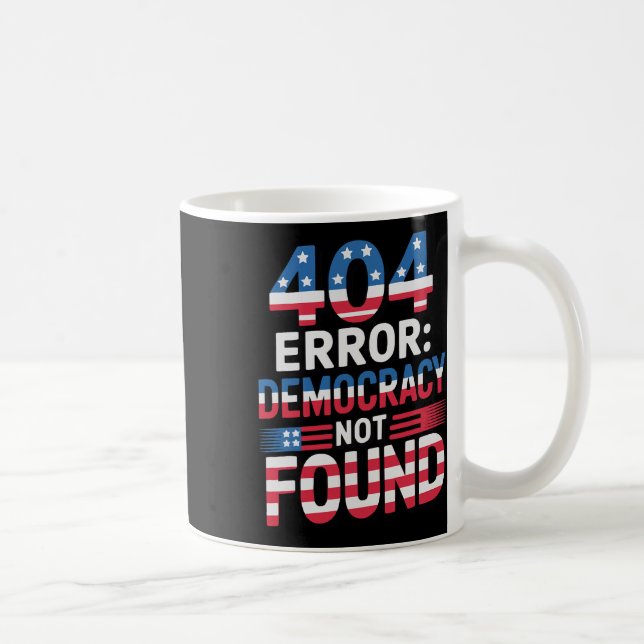 Lustiger 404-Fehler IT-Technologie US Liberaler De Kaffeetasse (Rechts)