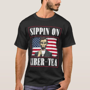 Lustiger 4. Juli-Spruch auf Liber-Tea Liberty T-Shirt