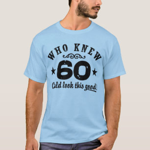 Lustiger 60. Geburtstag T-Shirt