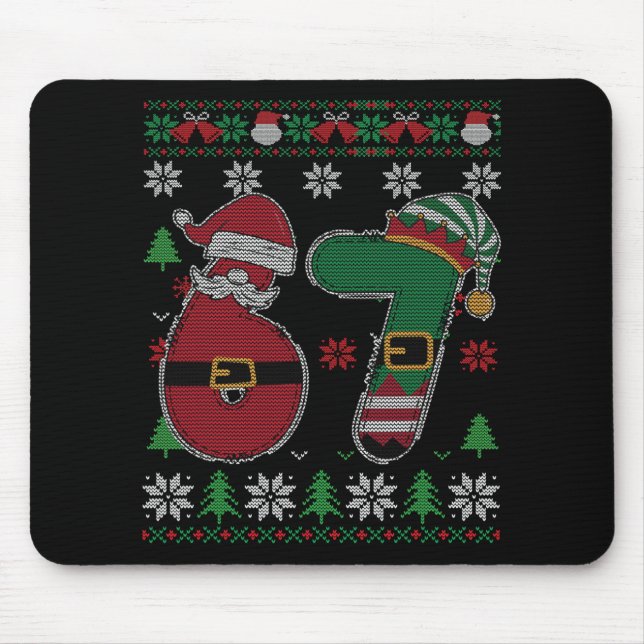 Lustiger 67 Meme 6 7 hässlicher Pullover für Weihn Mousepad (Vorne)