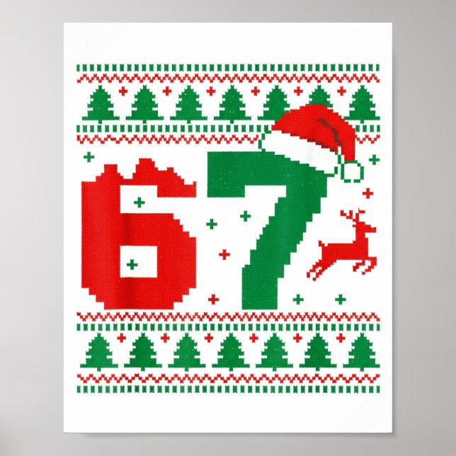 Lustiger 67 Meme 6 7 hässlicher Pullover Weihnacht Poster (Vorne)