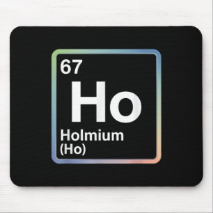 Lustiger 67 Meme Holmium Physik Wissenschaft Lehre Mousepad