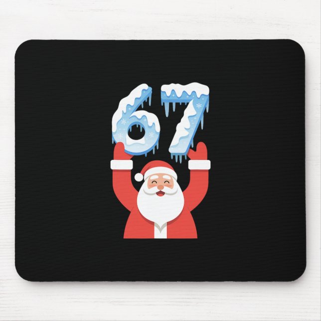 Lustiger 67 Meme Weihnachtsmann Winter Schnee Eis  Mousepad (Vorne)