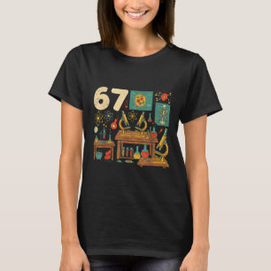 Lustiger 67 Meme Wissenschaftslehrer Schüler Sechs T-Shirt