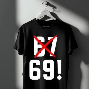 Lustiger 67-Witz Sarkastisches minimalistisches T-Shirt