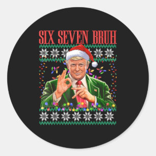 Lustiger 6 7 Bruh 67 Trump hässlicher Weihnachtspu Runder Aufkleber