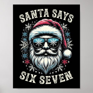 Lustiger 6-7 Meme Weihnachten Santa Sechs Sieben 6 Poster