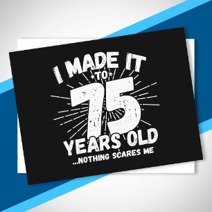 Lustiger 75. Geburtstagszitat Sarkastisch 75 Jahre Postkarte