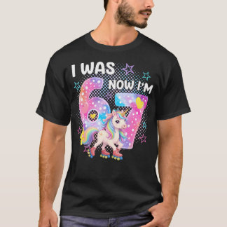 Lustiger 7. Geburtstag Rollendes Einhorn Ich War 6 T-Shirt