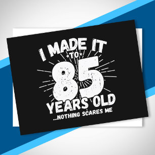 Lustiger 85. Geburtstags-Spruch Sarkastisch 85 Jah Postkarte