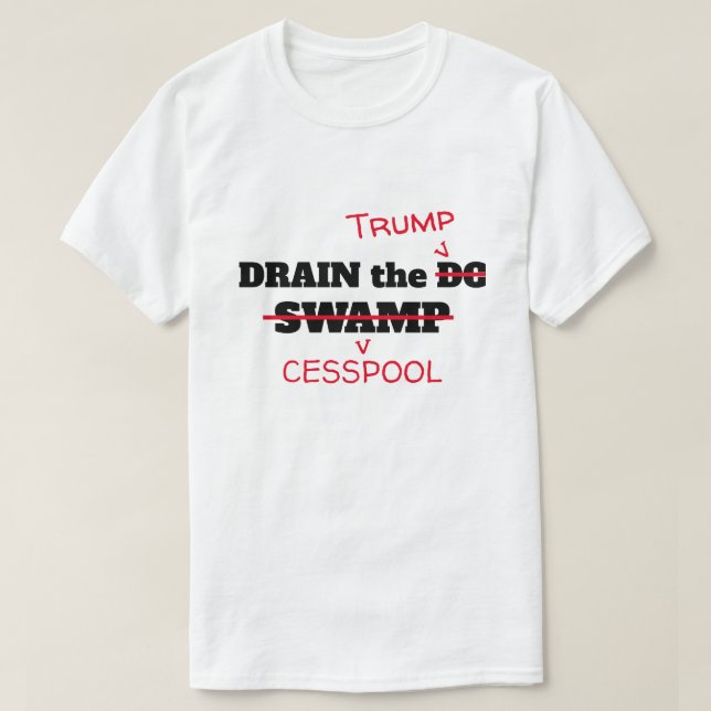 Lustiger Abfluss die Trumpf-Sickergrube T-Shirt (Design vorne)