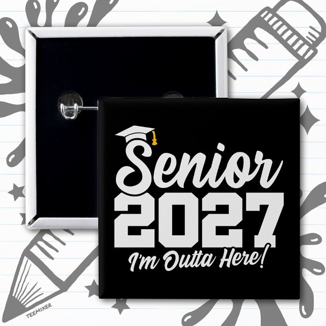 Lustiger Abgang Abschlussklasse 2027 Button (Von Creator hochgeladen)