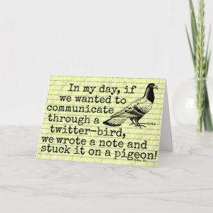 Lustiger Alter Twitter-Vogel Taube Karte