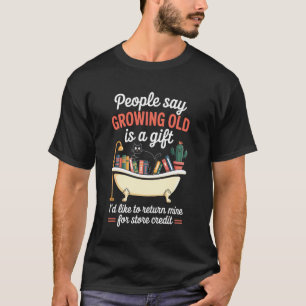 Lustiger Alter Witz Älter Werden Rückkehr Katze Wa T-Shirt