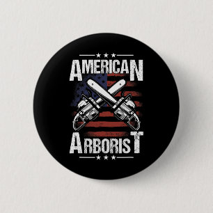 Lustiger amerikanischer Arborist Arboriculturist B Button