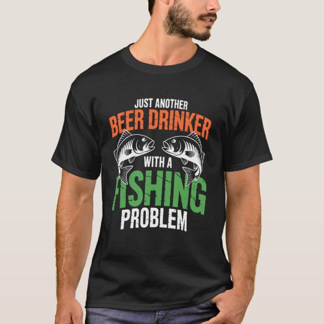 Lustiger Anglerbier - Nur Ein Weiterer Trinker Mit T-Shirt (Vorderseite)