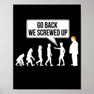 Lustiger Anti-Trump-Evolutions-Politikhumor Poster