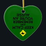 Lustiger Australier Keramikornament<br><div class="desc">Lustiges australisches Herz formte Dekoration für Australier,  die wollen,  um der Welt zu zeigen,  dass sie in die behalteneruhe u. Verrücktheit weiterzumachen sind und dass sie auch ein Australier sind.</div>