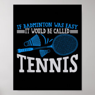 Lustiger Badminton-Humor Smash Shuttle Birdie Spor Poster
