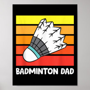 Lustiger Badminton-Vater  Poster
