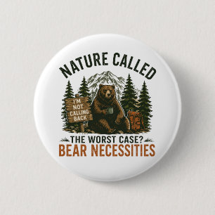 Lustiger Bär Camping Schild Natur rief an Button